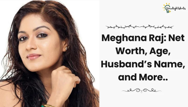 Meghana Raj Net Worth, Age, Husband Name, and More Meghana Raj: Biography